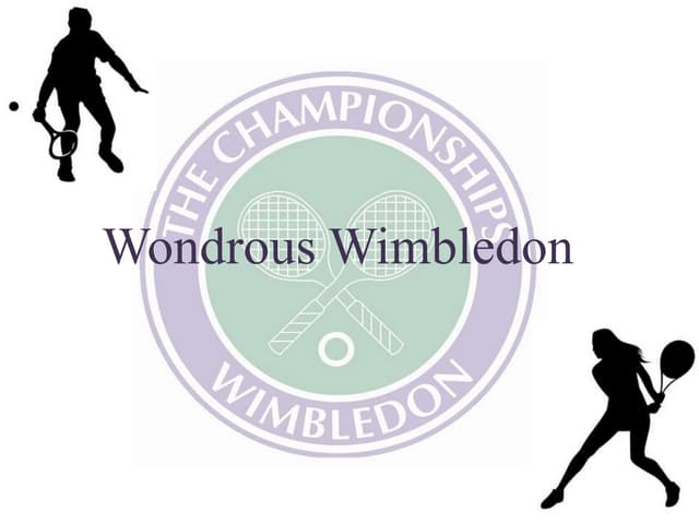 Wondrous Wimbledon