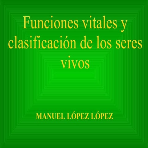 manuel lopez lopez- los seres vivos