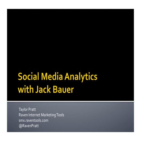 Analytics for Social Media
