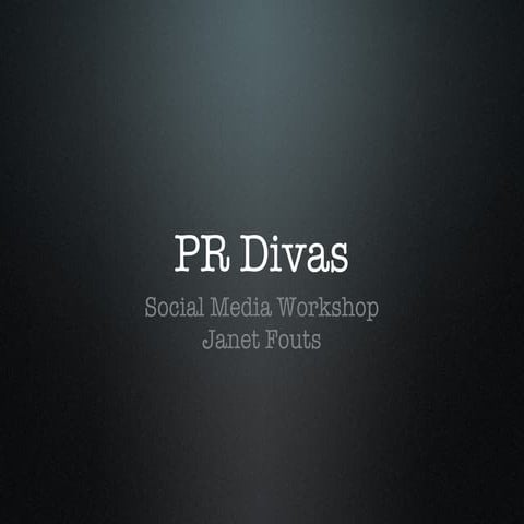 PR Divas Workshop