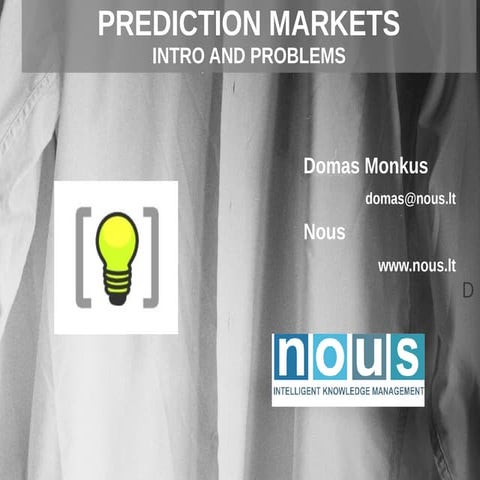 Prediction markets