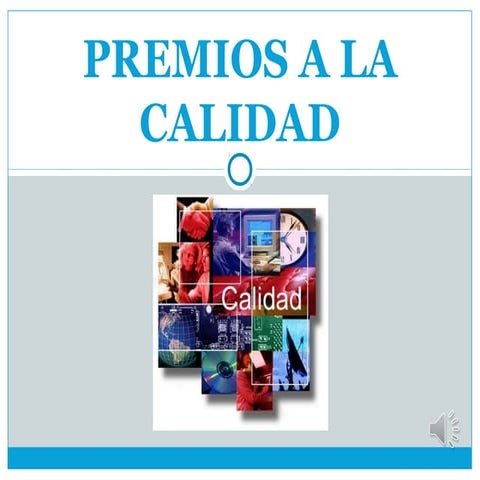Premios a la calidad