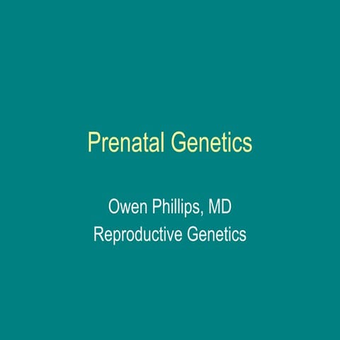 Prenatal Genetics