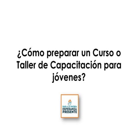 ¿Cómo preparar un curso o taller para jóvenes?