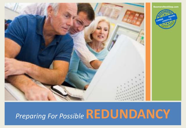 Preparing for Possible Redundancy