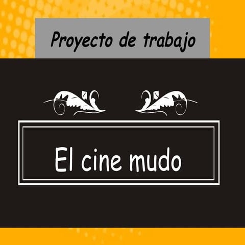 El cine mudo