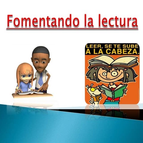 Presentación. fomento de la lectura