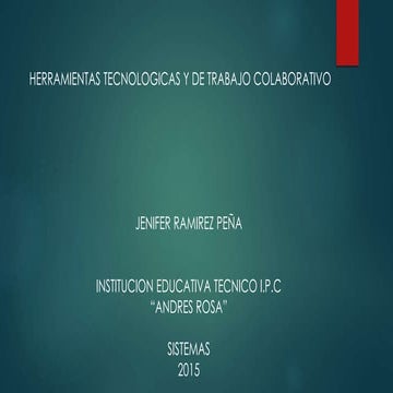HERRAMIENTAS TECNOLOGICAS  Y DE TRABAJO COLABORATIVO