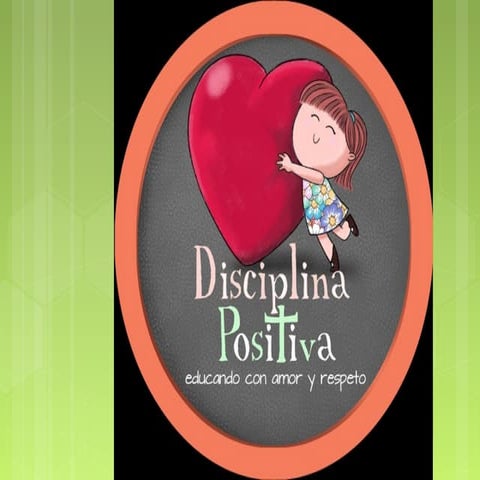 Presentación Disciplina Positiva