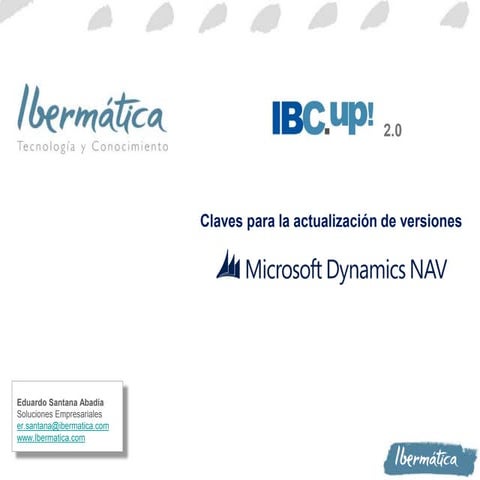 ¿Cómo abordar con éxito una migración a Microsoft Dynamics NAV? Sin morir en ...