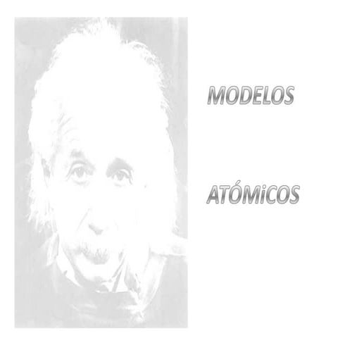Presentación modelos atómicos