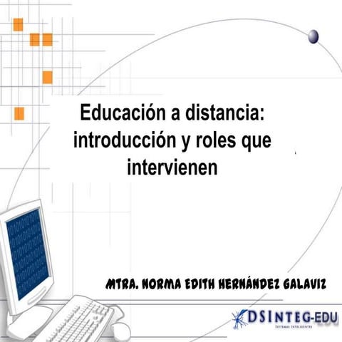 Educación a Distancia: Introducción y Roles