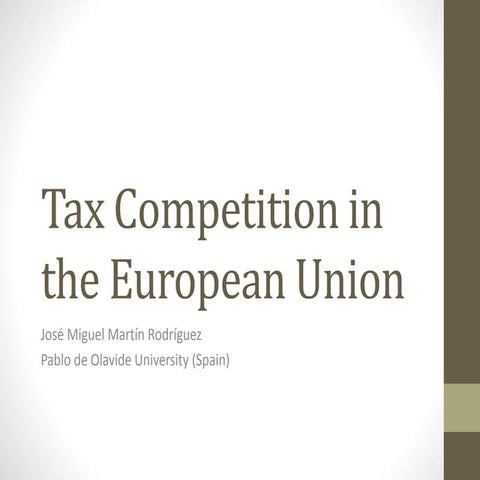 Tax Competition in the European Union