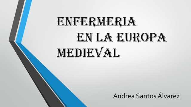 Enfermería en la Europa Medieval.