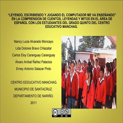 “LEYENDO, ESCRIBIENDO Y JUGANDO EL COMPUTADOR ME VA ENSEÑANDO”