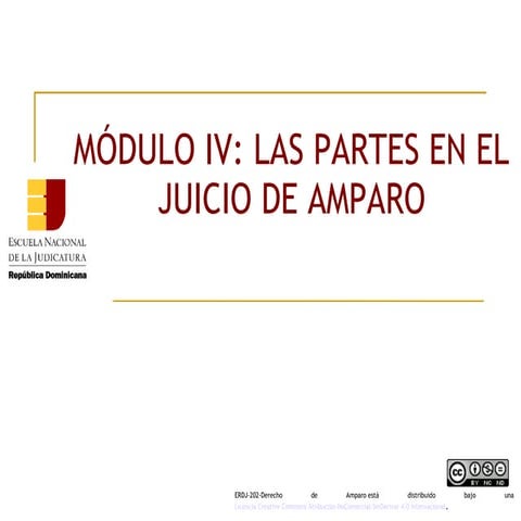 ENJ-100 Las Partes en el Juicio de Amparo 