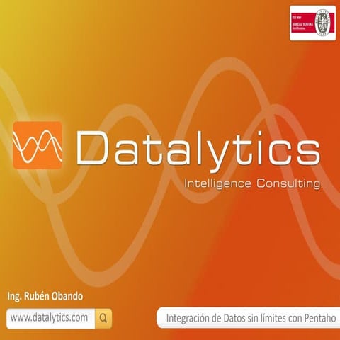 Integración de Datos sin límites con Pentaho