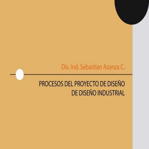 Presentacion procesos del proyecto de diseño industrial catolica ambato