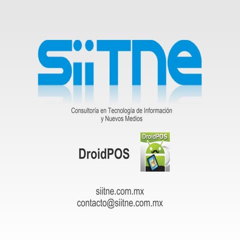 Presentación DroidPOS SIITNE 2012