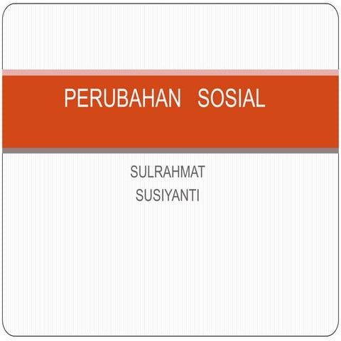Presentasi  perubahan  sosial