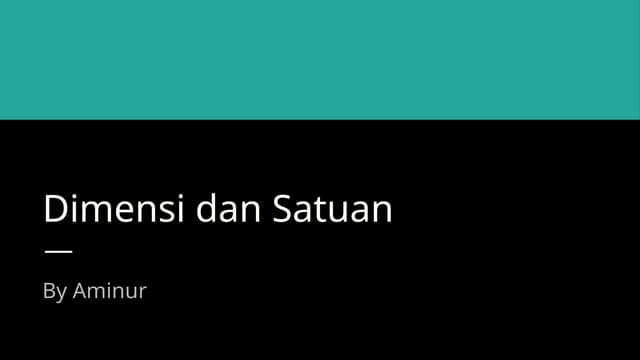 dimensi dan satuan pelajan prinsip teknik kimia
