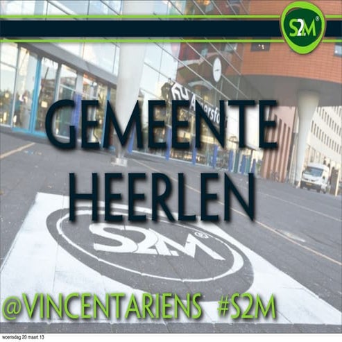 Presentatie B&W  Gemeente Heerlen (Vincent Ariëns)