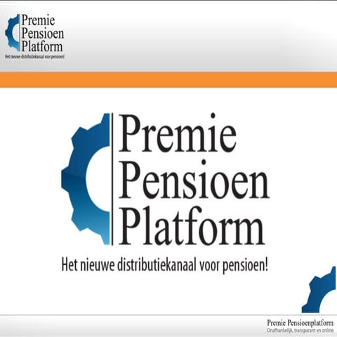 Presentatie Premie PensioenPlatform