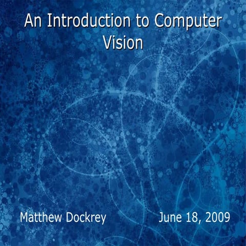 An Introduction to Computer Vision