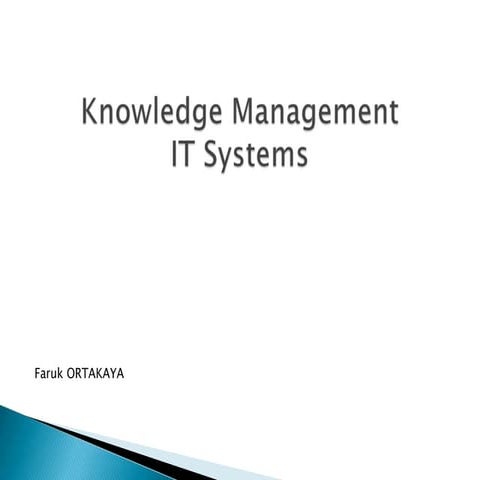 Knowledge Management Information Technology Systems