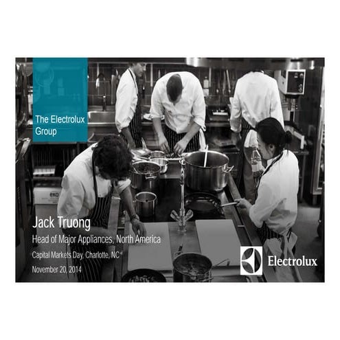 Presentations Electrolux Capital Markets Day 2014 - Jack Truong