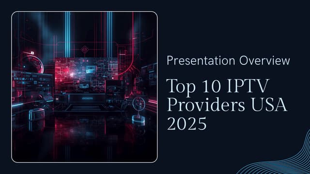 Top 10 IPTV Providers USA 2025 | Best IPTV USA 2025