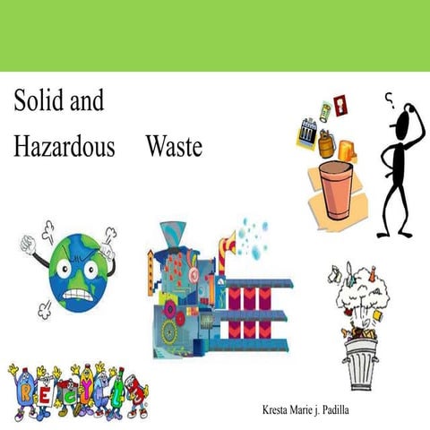 Solid and Hazardous Waste