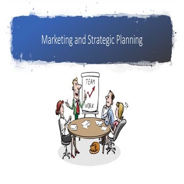 Marketing and strategic planning
