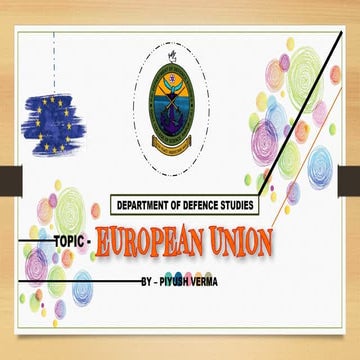 The European union , detailed summary explained .pptx