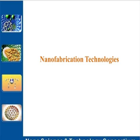 Nanofabrication Technologies