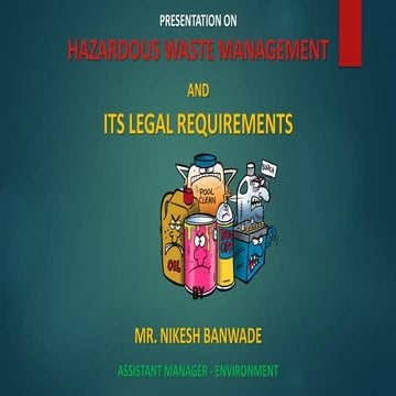 Hazardous Waste Management & Its Legal Requirement in India