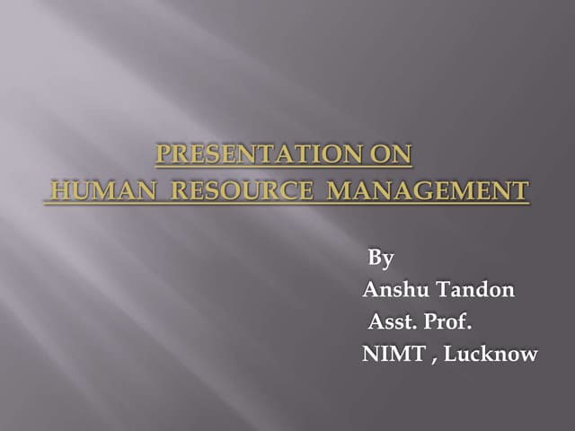 Presentation On Human Resource Management