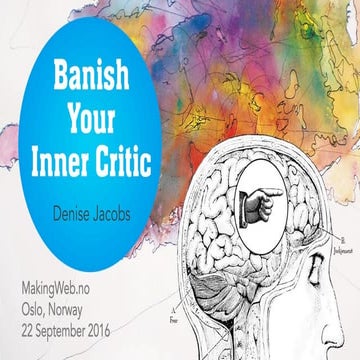 Banish Your Inner Critic - MakingWeb.no 2016