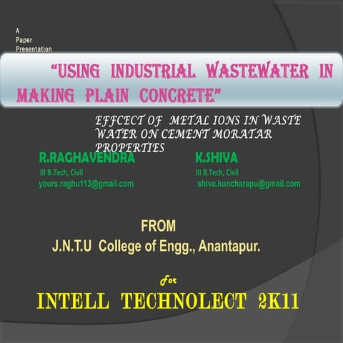 Presentation on using industrial waste water in making of plain concrete @ in...