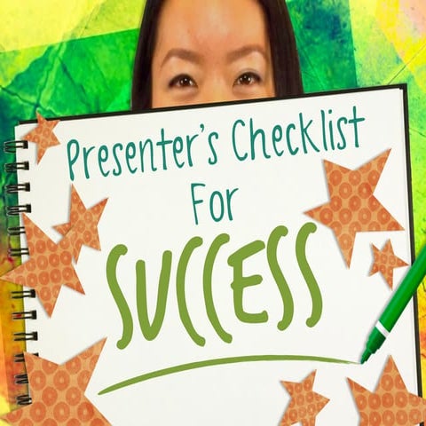 Presenters Checklist for Success