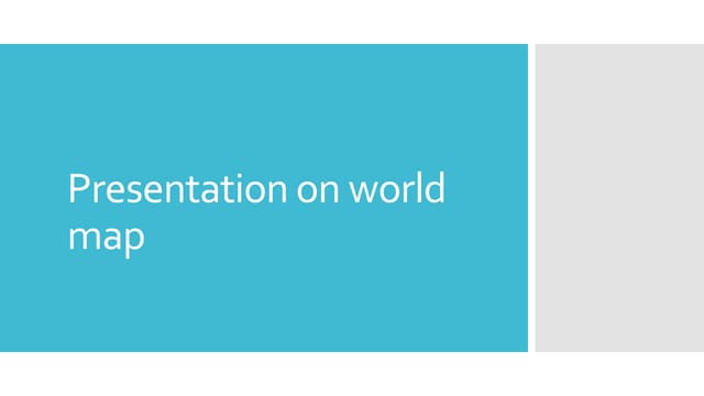 Presenting world map at a glance