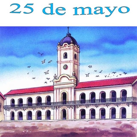 25 de Mayo