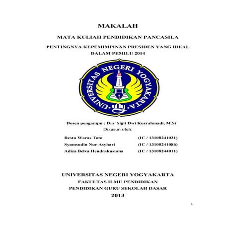 Pentingnya kepemimpinan presiden ideal dalam pemilu 2014