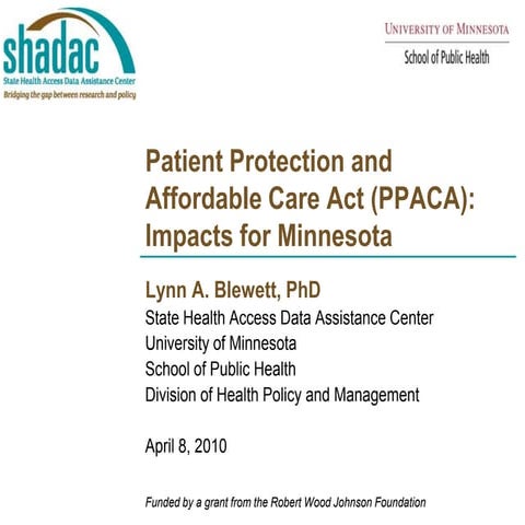 Patient Protection and Affordable Care Act (PPACA):  Impacts for Minnesota