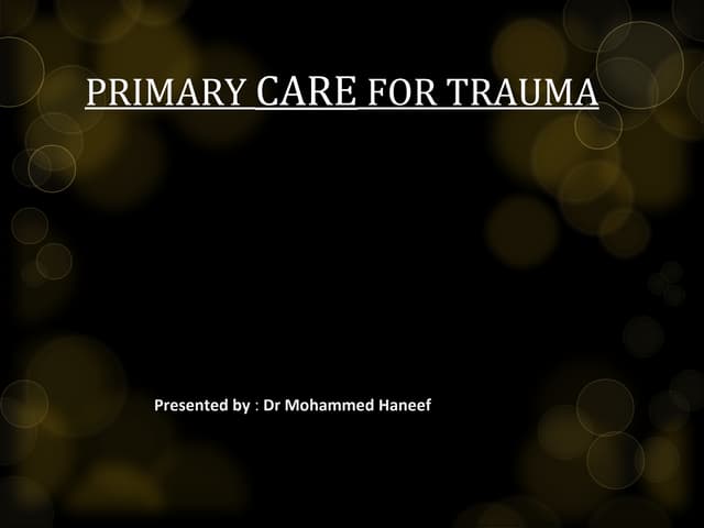 Primary care in trauma