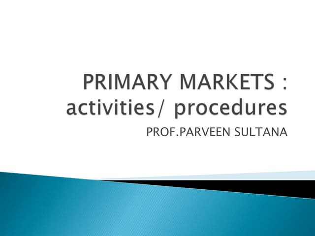 Primary markets eligibility norms