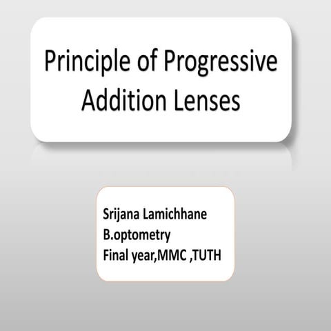 Principle of progressive addition lenses