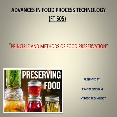 Principles and methods of food preservation