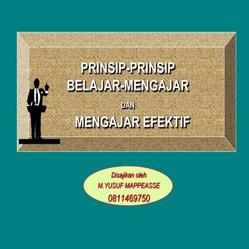 Prinsip prinsip bm & mengajar efektif