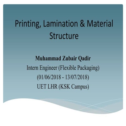 Printing, lamination &amp; material structure